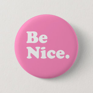 Bóton Redondo 5.08cm Seja bom Crachá