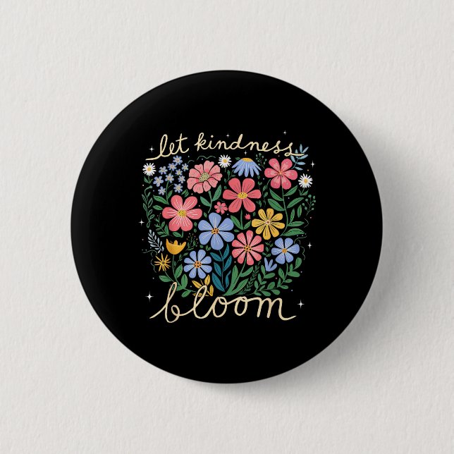 Bóton Redondo 5.08cm Seja Gentil - Deixe a Bondade Florescer Saúde Ment (Frente)