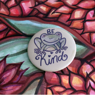 Bóton Redondo 5.08cm Seja gentil Sapo