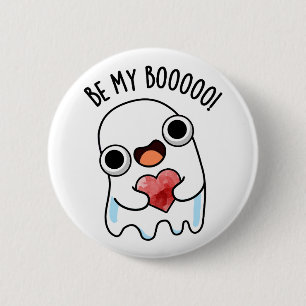 Bóton Redondo 5.08cm Seja Meu Boo Engraçado Fantasma