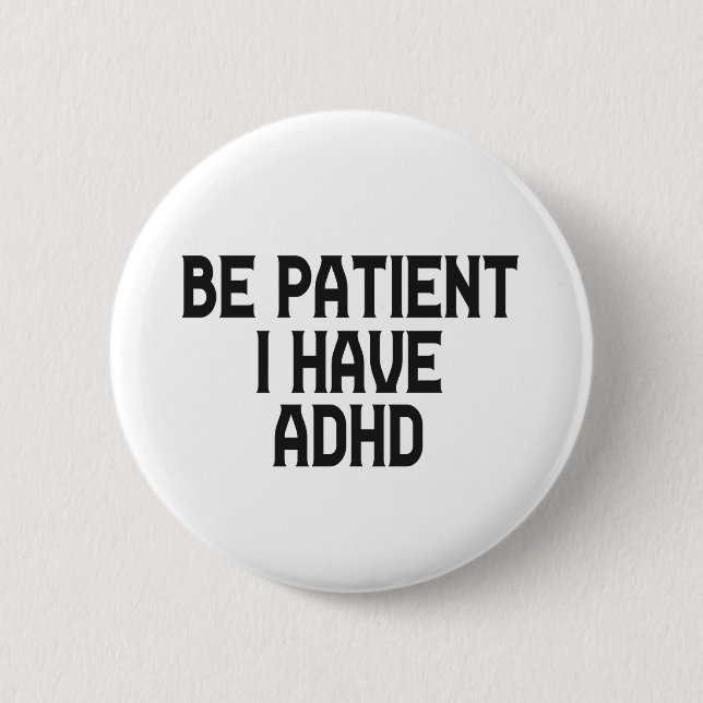 Bóton Redondo 5.08cm Seja Paciente Eu Tenho Neurodiversidade Menta Adhd (Frente)