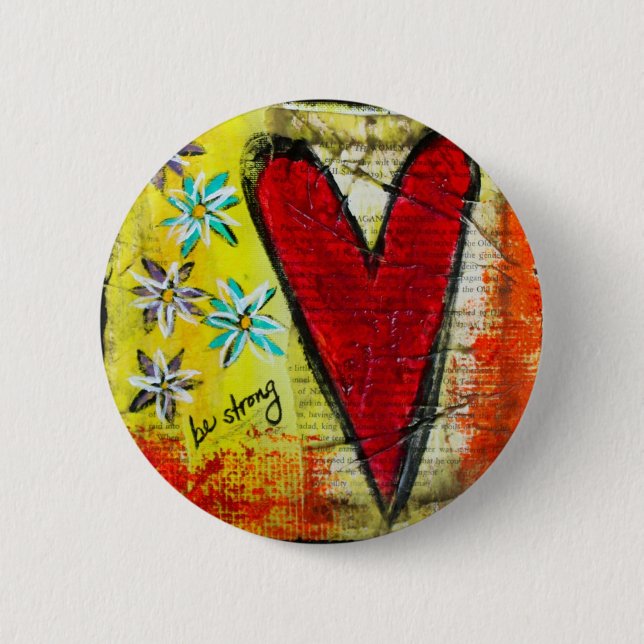 Bóton Redondo 5.08cm Seja Pin decorativo forte (Frente)