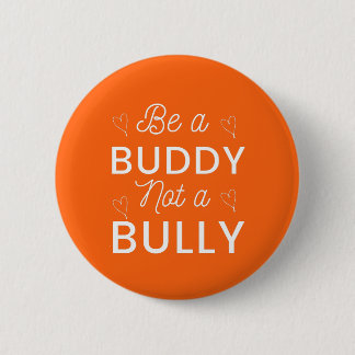 Bóton Redondo 5.08cm Seja um amigo, não uma laranja anti-bullying