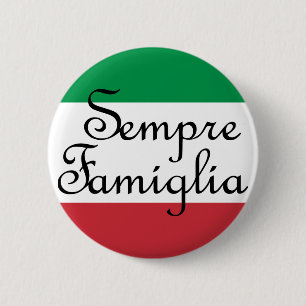 Bóton Redondo 5.08cm Sempre Famiglia e a bandeira italiana