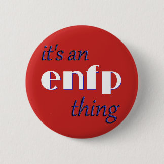 Bóton Redondo 5.08cm Seu uma coisa de EnFP! MBTI