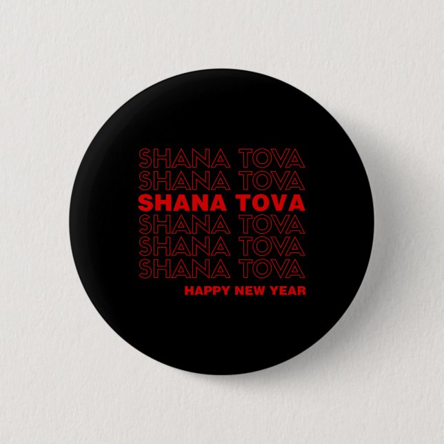 Bóton Redondo 5.08cm Shana Tova Rosh Hashanah Jewish New Year Meme Than (Frente)
