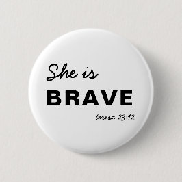 Bóton Redondo 5.08cm She is Strong | Inspirational Christian Faith