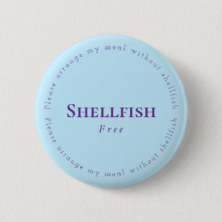 Bóton Redondo 5.08cm Shellfish Free Request Badge, Light blue, Purple