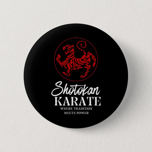 Bóton Redondo 5.08cm Shotokan Karate Onde A Tradição Conhece O Poder (Frente)