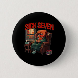 Bóton Redondo 5.08cm Sick Seven 67 Meme Fantasia de Halloween Engraçado