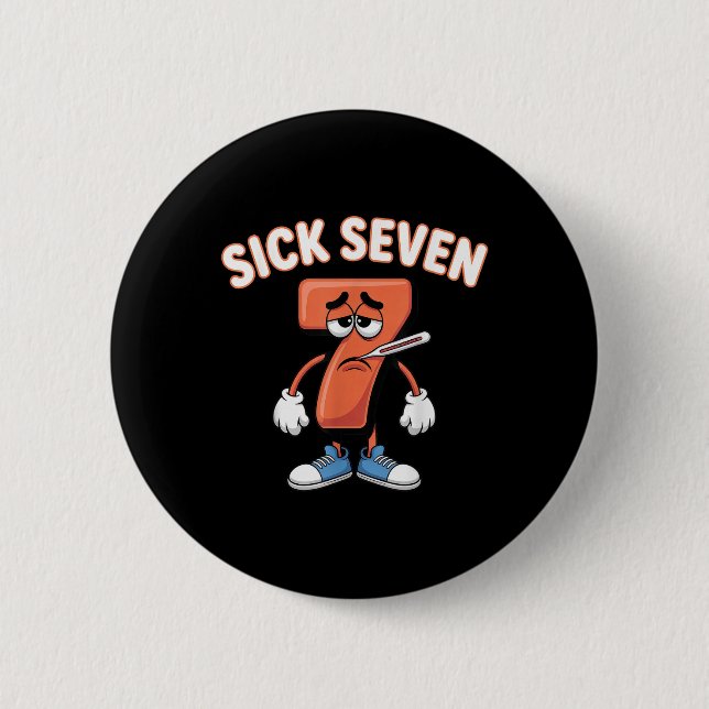 Bóton Redondo 5.08cm Sick Seven Meme Tee Six Seven Fun Wordplay _6  (Frente)