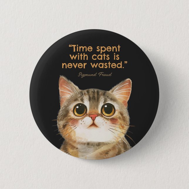 Bóton Redondo 5.08cm Sigmund Freud Cat Quote Button (Frente)