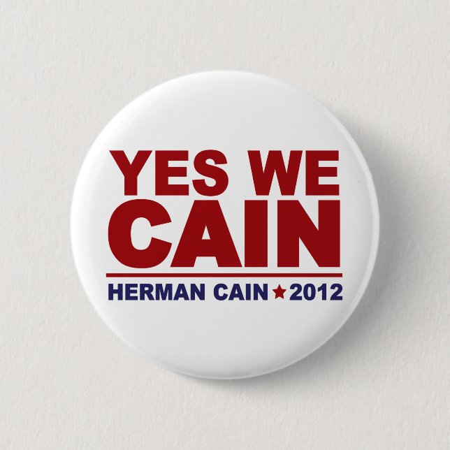 Bóton Redondo 5.08cm Sim nós Cain Herman Cain 2012 (Frente)