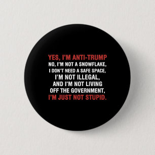 Bóton Redondo 5.08cm Sim, sou anti-trump Não sou um floco de neve.