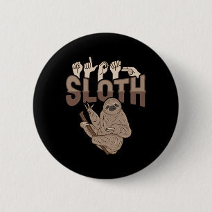 Bóton Redondo 5.08cm Sloth Asl Gesto de Mão Surda Perda de Consciência