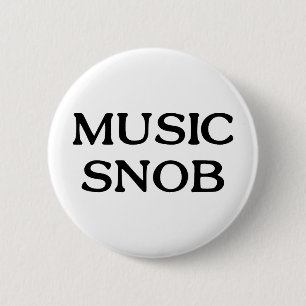 Bóton Redondo 5.08cm Snobe da música