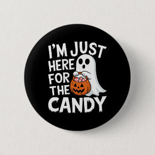 Bóton Redondo 5.08cm Só estou aqui para o Lollipop de Candi Halloween