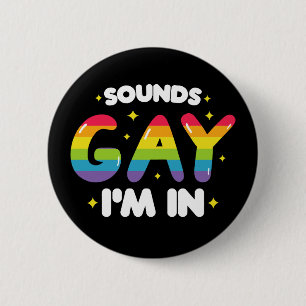 Bóton Redondo 5.08cm Soa Gay Estou Dentro Camiseta Divertida Orgulho LG