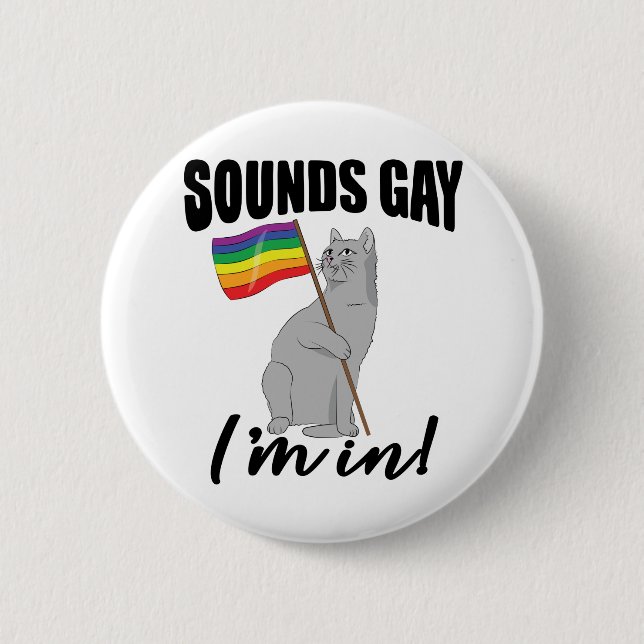Bóton Redondo 5.08cm Soa Gay, estou em Gato (Frente)