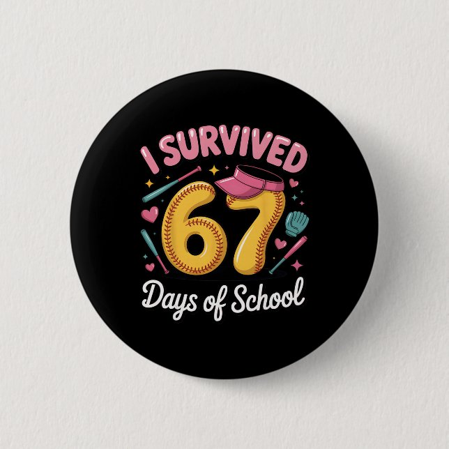 Bóton Redondo 5.08cm Sobrevivi 67 Dias De Professores Alunos Escola Sof (Frente)