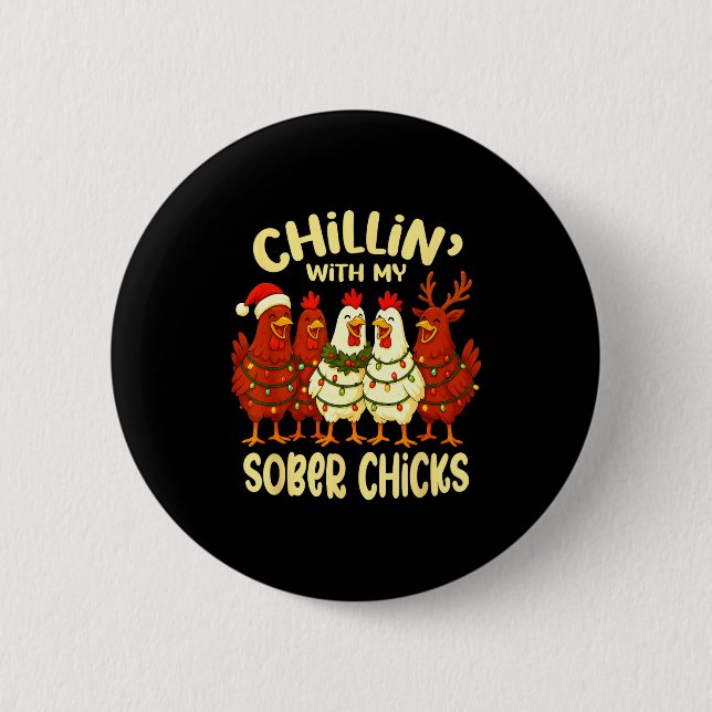 Bóton Redondo 5.08cm Sobriety Anniversary Recovery Funny Sober Chicks  (Frente)