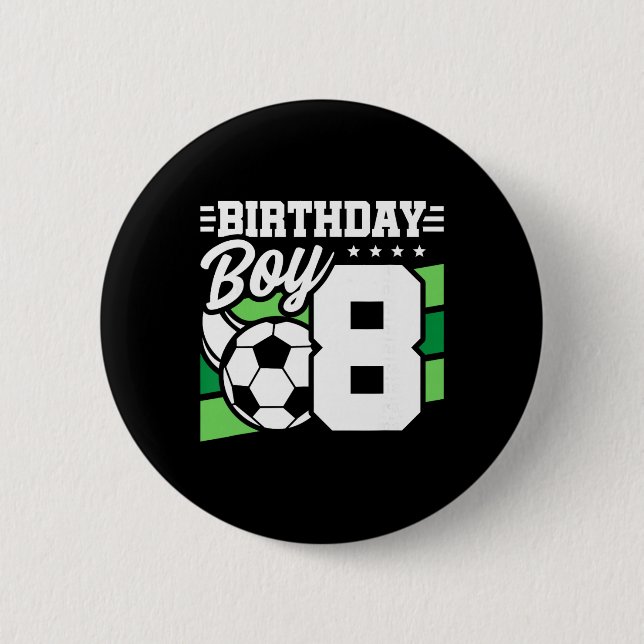 Bóton Redondo 5.08cm Soccer Birthday Party - 8 Year Old Boy - 8th Birth (Frente)