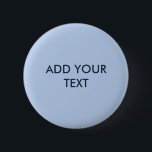Bóton Redondo 5.08cm Soft Sky Blue Button<br><div class="desc">Personalizable dark blue text. ---- Soft Sky Blue is a light powder blue with a slightly muted,  cool tone. Airy and delicate,  it feels calm,  fresh,  and effortlessly soothing - a versatile,  timeless,  and classy shade.</div>