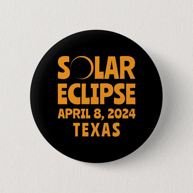 Bóton Redondo 5.08cm Solar Eclipse 2024 Texas (Frente)