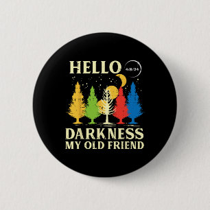 Bóton Redondo 5.08cm Solar Eclipse 2024 Tress Hello Darkness 04.08 Cria