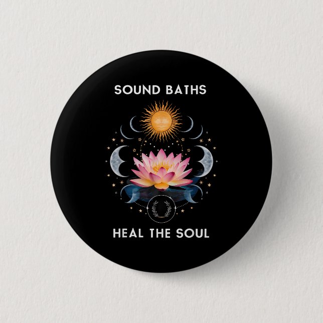 Bóton Redondo 5.08cm Sound Baths Heal The Soul Wellness New Age Sritual (Frente)