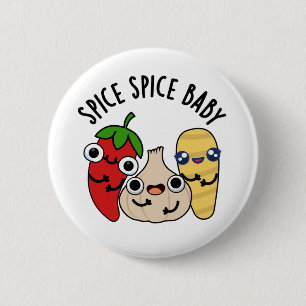Bóton Redondo 5.08cm Spice Spice Baby Comida Pun