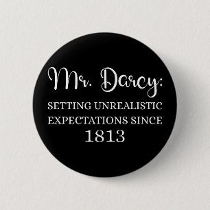 Bóton Redondo 5.08cm Sr. Darcy: Expectativas Irrealistas Desde 1813 I