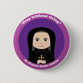 Bóton Redondo 5.08cm St. Frances Xavier Cabrini