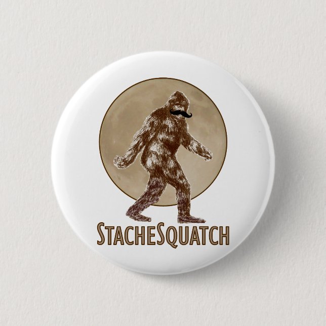 Bóton Redondo 5.08cm STACHESQUATCH mim bigode se você viu meu Squatch (Frente)