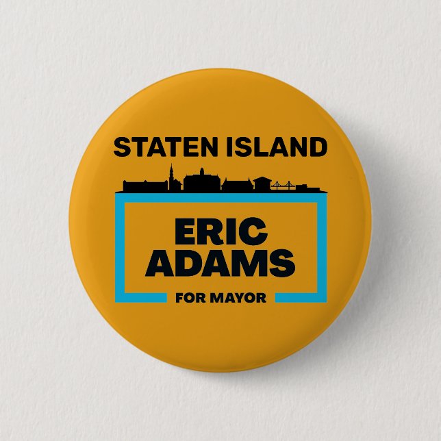 Bóton Redondo 5.08cm Staten Island quer Eric Adams para Prefeito NYC (Frente)