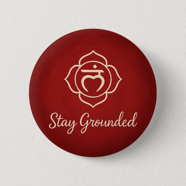 Bóton Redondo 5.08cm Stay Grounded Root Chakra Spiritual Energy (Frente)