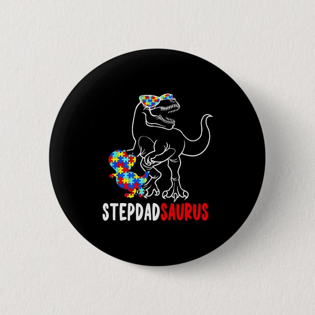 Bóton Redondo 5.08cm Stepdadsaurus T Rex Dinossauro Autismo Conscientiz (Frente)