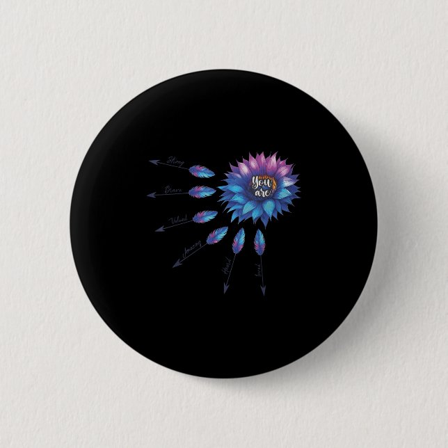 Bóton Redondo 5.08cm Suicide Prevention Awareness Sunflower You Are 988 (Frente)