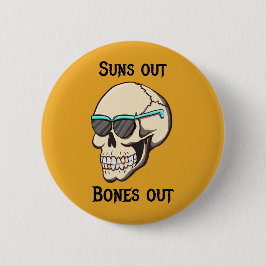 Bóton Redondo 5.08cm Suns Out Bones Out Skull Pinback Button