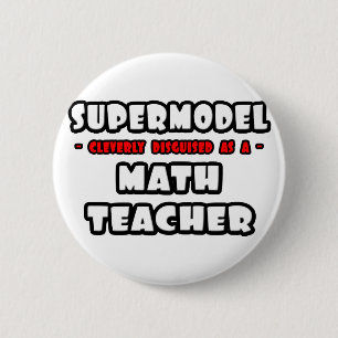 Bóton Redondo 5.08cm Supermodelo... Professor de Matemática