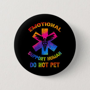 Bóton Redondo 5.08cm Suporte Emocional Humano Não Pet Tie Dye