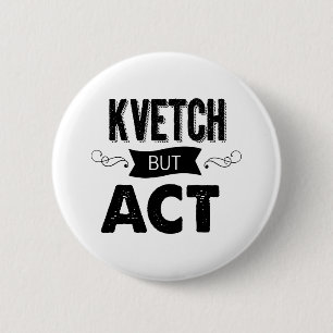 Bóton Redondo 5.08cm Sure, queixe-se. Faça-o então!