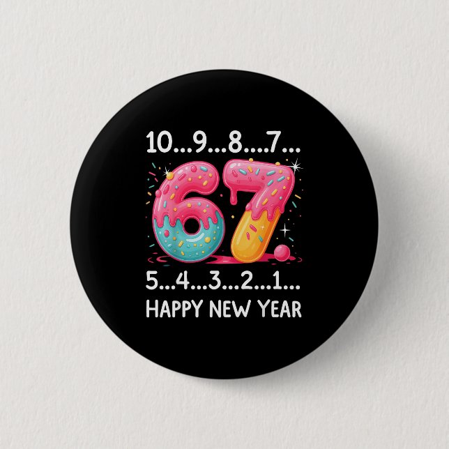 Bóton Redondo 5.08cm Sweet 67 New Year Countdown 2026 Funny Happy New Y (Frente)