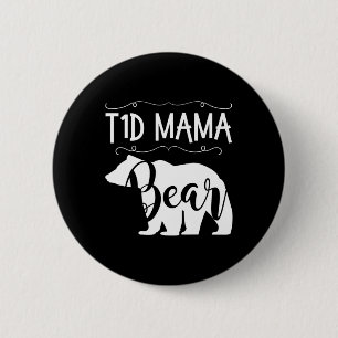 Bóton Redondo 5.08cm T1D Mama Urso Tipo1 Diabetes T1 Mãe Mulheres Aware