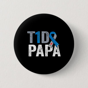 Bóton Redondo 5.08cm T1d Papai Sua Luta É Minha Luta Contra Diabetes Ti