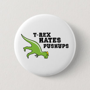 Bóton Redondo 5.08cm T-rex deia Pushups