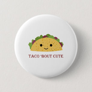 Bóton Redondo 5.08cm Taco Bout Cute Kawaii Taco