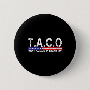 Bóton Redondo 5.08cm Taco Engraçado Trump Sempre Desiste Para Homens Mu