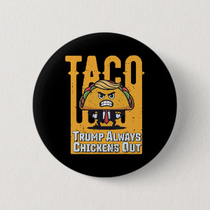 Bóton Redondo 5.08cm Taco Trump Sempre Fala Frio De Memória Engraçado T