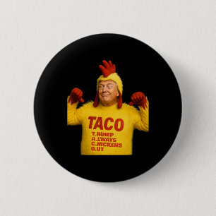 Bóton Redondo 5.08cm Taco Trump Trump Sempre Desiste